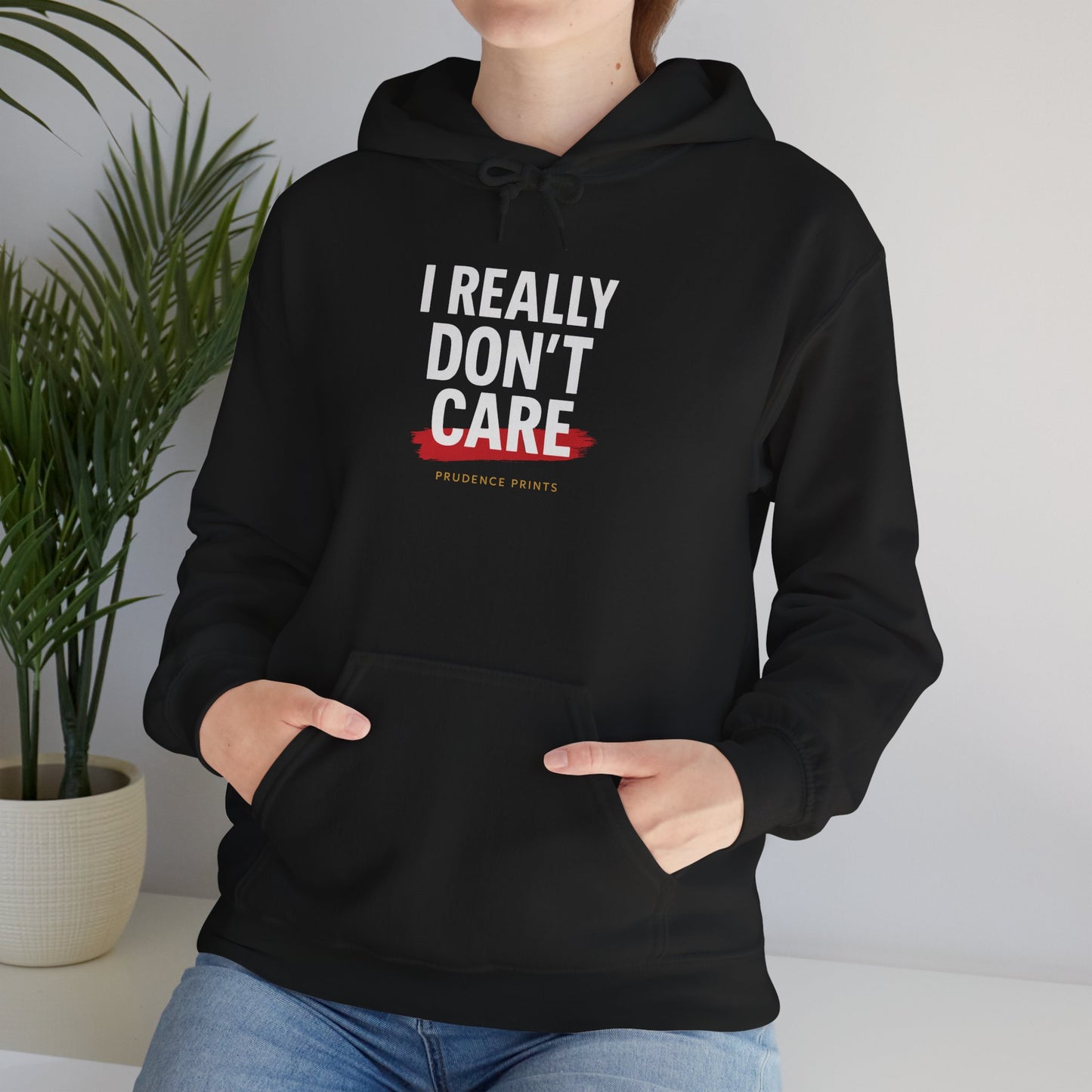Casual Statement Hoodie - I Really Don't Care, Fun Gift for Friends, Everyday Wear, Perfect for Parties, Unique Fashion Statement