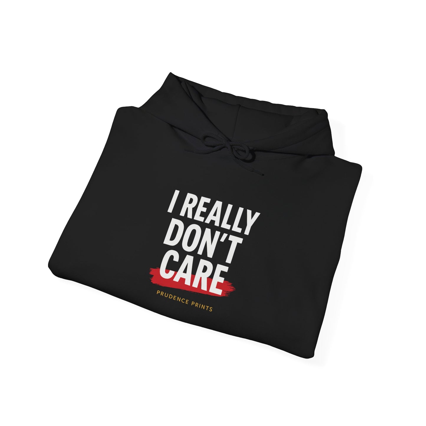 Casual Statement Hoodie - I Really Don't Care, Fun Gift for Friends, Everyday Wear, Perfect for Parties, Unique Fashion Statement