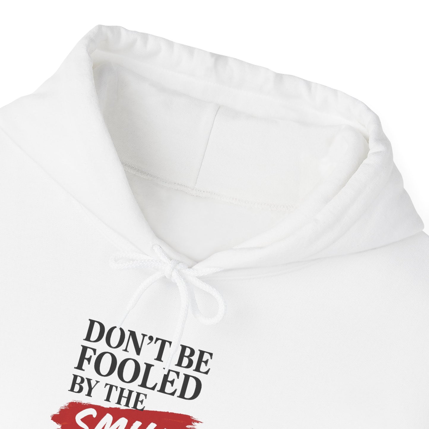 Don't Be Fooled by the Smile Sweatshirt, Cozy Hoodie, Unisex Apparel, Gift for Friends, Casual Wear, Funny Sweatshirt