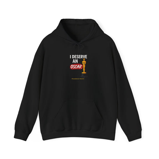 Cozy Unisex Hoodie - 'I Deserve an Oscar' Hoodie, Movie Lover Gift, Comfy Sweatshirt, Humor Clothing, Academy Awards Attire