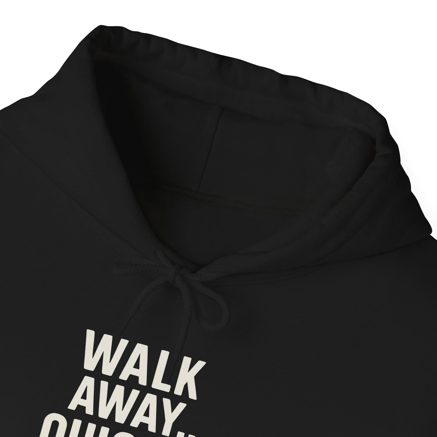 Walk Away Quickly Hoodie - Unisex Heavy Blend Sweatshirt, Casual Wear, Gift Idea, Funny Hoodie, Everyday Comfort